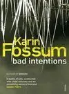 Bad Intentions