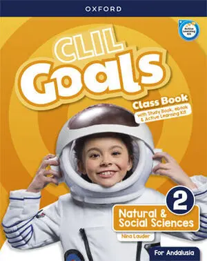 Clil Goals Natural & Social Sciences 2. Class Book Pack (Andalusi