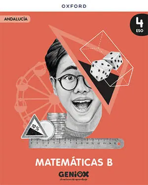 Matemáticas B 4º eso. Libro del Estudiante. Geniox Situaciones de