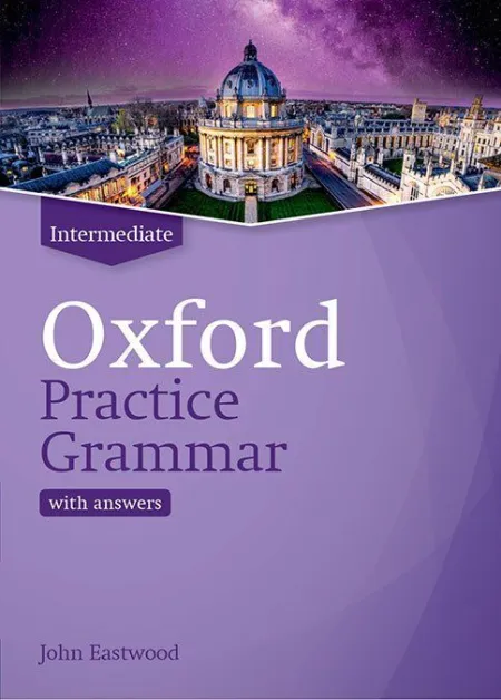 Oxford Practice Grammar Intermediate With Answers. Revised Edition