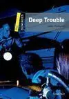 Deep Trouble