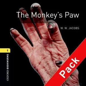 Oxford Bookworms 1. The Monkey's Paw. Cd Pack