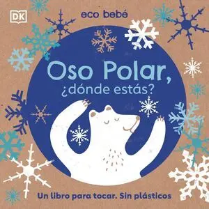 Oso Polar, ¿Dónde Estás?