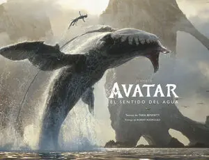 El Arte de Avatar: el Sentido del Agua