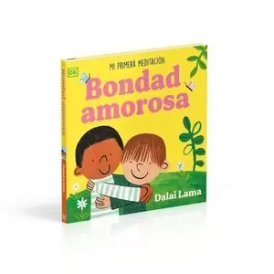 Bondad Amorosa:mi Primera Meditacion