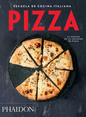 Escuela de Cocina Italiana. Pizza