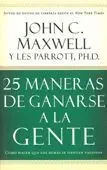 25 Maneras de Ganarse a la Gente