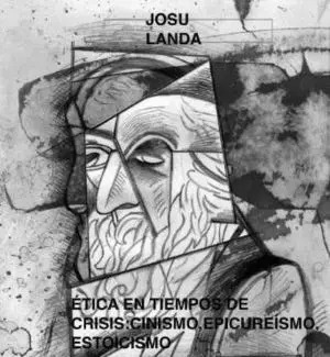 Eticas de Crisis: Cinismo Epicureismo Estoicismo