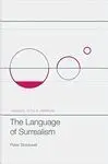The Language Of Surrealism (Language, Style And Literature)