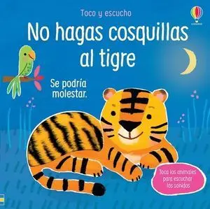 No Hagas Cosquillas Al Tigre