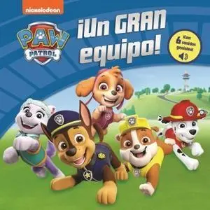 Un Gran Equipo Patrulla Canina con 6 Sonidos Geniales