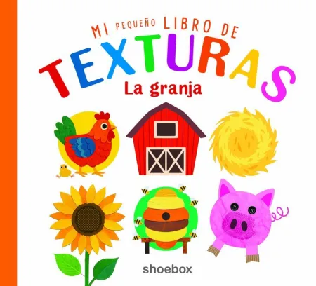 Mi Pequeño Libro de Texturas: la Granja