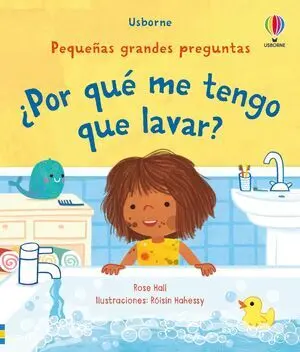 ¿Por què me Tengo que Lavar?