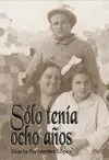 Solo Tenia Ocho Años