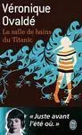 La Salle de Bain Du Titanic