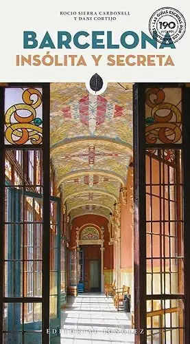 Barcelona Insolita y Secreta