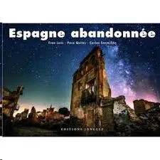 Espagne Abandonnee