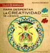 Para Despertar la Creatividad Niños (Taller de Mandalas)