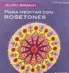 Para Meditar con Resetones Mandalas