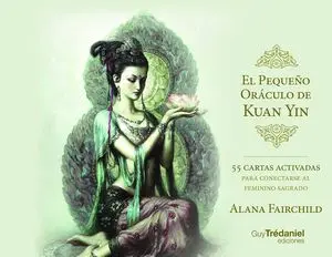 El Pequeño Oraculo de Kuan Yin