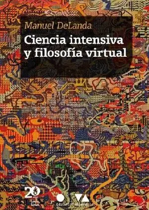 Ciencia Intensiva y Filosofia Virtual