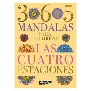 365 Mandalas: las Cuatro Estaciones para Colorear