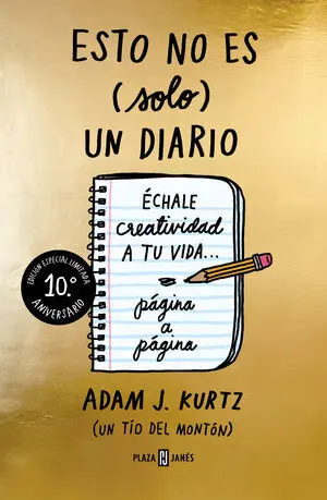 Esto no Es (Solo) un Diario (Edicion 10. º Aniversario)