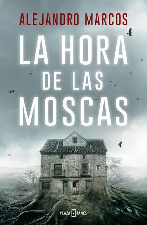 Hora de las Moscas, la