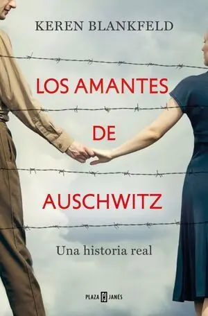 Amantes de Auschwitz, los