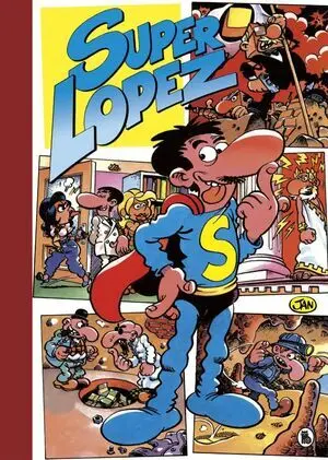 Superlopez 2 Superhumor la Semana Mas Larga los Ca