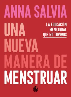 Una Nueva Manera de Menstruar