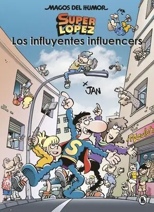 Los Influyentes Influencers (Magos del Humor Superlópez 207)