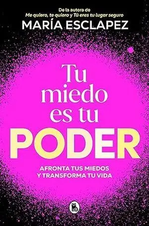 Tu Miedo Es tu Poder