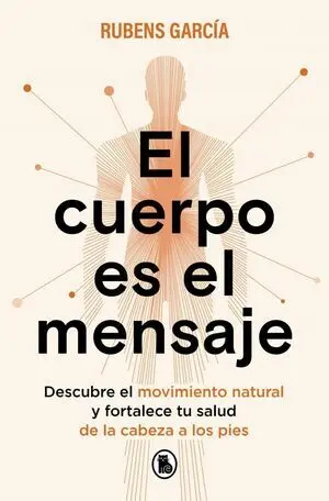 Cuerpo Es el Mensaje, el
