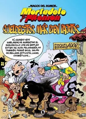 Magos Humor Mortadelo 178. Sueldecitos