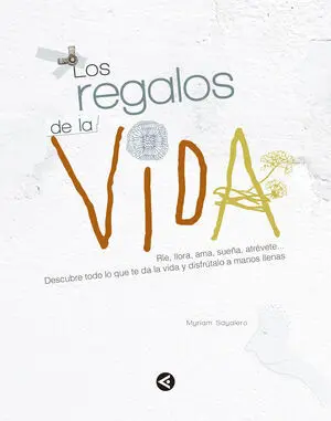 Los Regalos de la Vida