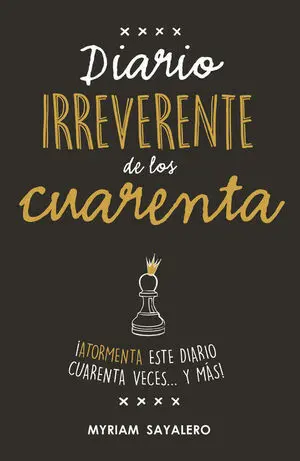 Diario Irreverente de los Cuarenta