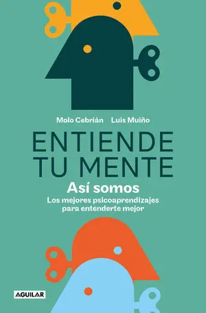 Entiende tu Mente. Asi Somos