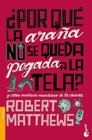 ¿Por que la Araña no se Queda Pegada a la Tela?