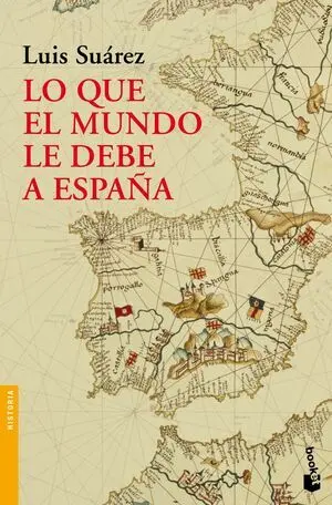 Lo que el Mundo le Debe a España