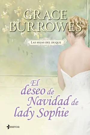 Las Hijas del Duque. El Deseo de Navidad de Lady Sophie