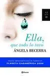 Ella, que Todo lo Tuvo
