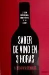 Saber de Vinos en 3 Horas