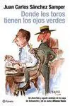 Donde los Toros Tienen los Ojos Verdes