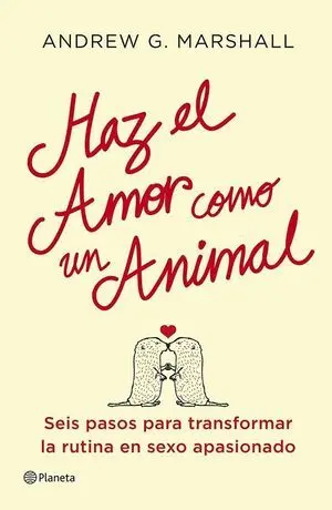 Haz el Amor Como un Animal