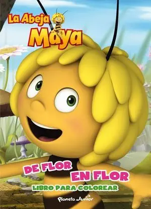 La Abeja Maya. De Flor en Flor
