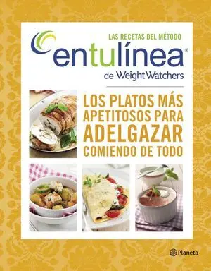 Las Recetas del Método Entulínea de Weight Watchers
