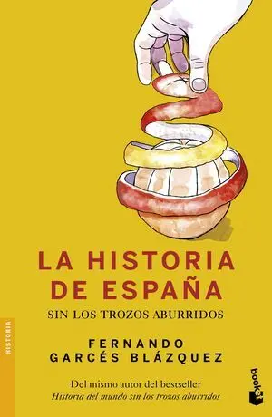 La Historia de España sin los Trozos Aburridos