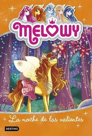 Melowy. La Noche de las Valientes