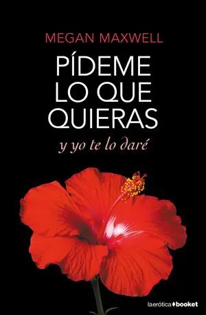 Pídeme lo que Quieras y yo te lo Daré